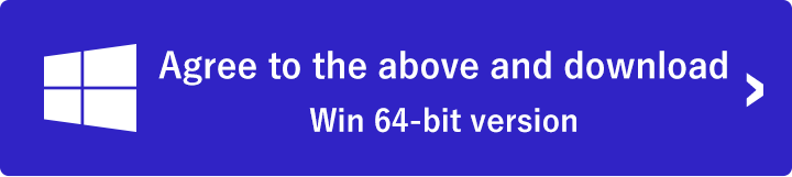 Agree to the above and download Win 64-bit version